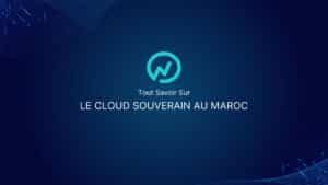 Cloud souverain au Maroc